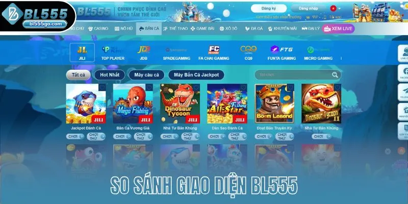 giao-dien-bl555-so-sanh